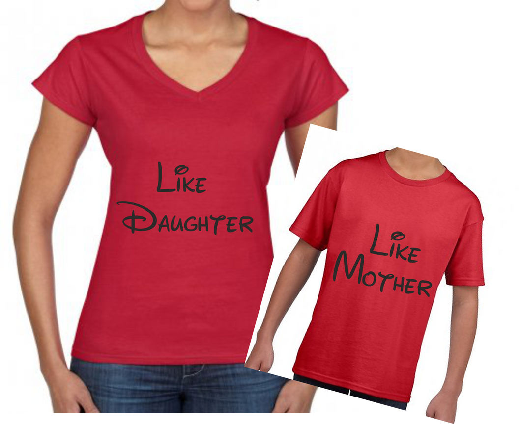 Like Mother Like Daughter T Shirts