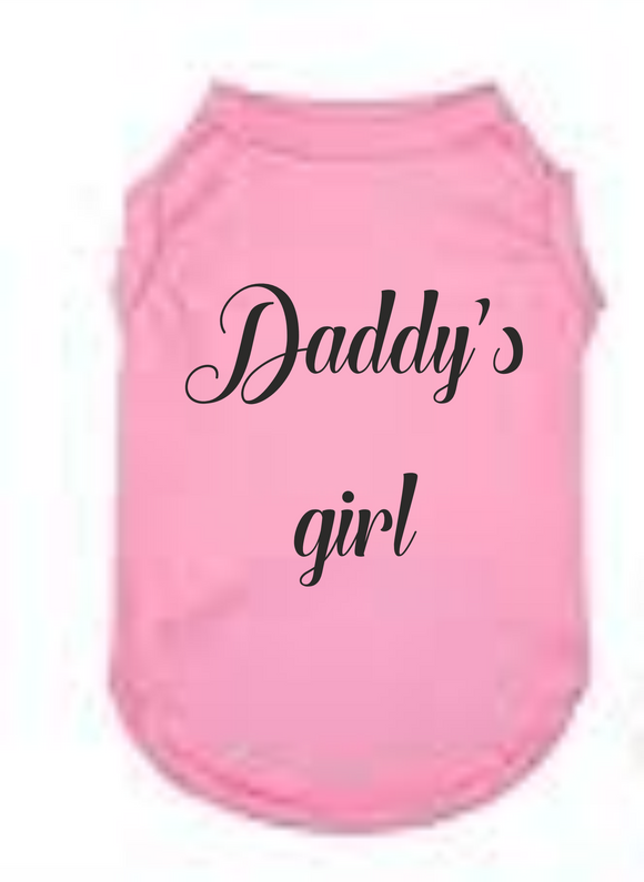Dog T Shirt - Daddy's Girl