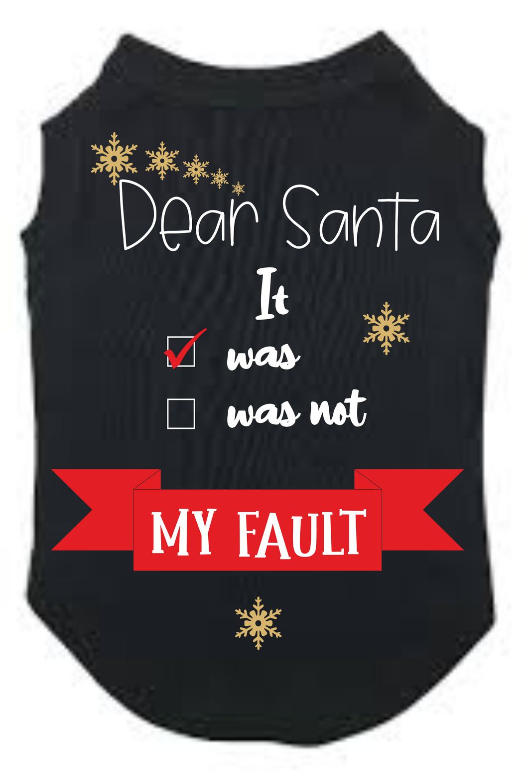 Dog Christmas Tshirt - Dear Santa It was my fault